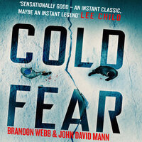 Cold Fear: A Thriller - John David Mann, Brandon Webb