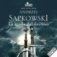 La spada del destino - Andrzej Sapkowski