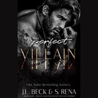 Perfect Villain: A Dark Stalker Mafia Romance - J. L. Beck, S. Rena