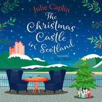 The Christmas Castle in Scotland - Julie Caplin