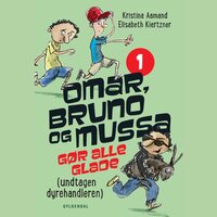 Omar, Bruno og Mussa gør alle glade (undtagen dyrehandleren) - 1 - Kristina Aamand