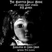The Haunted Dolls' House and Other Ghost Stories - M.R. James