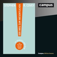 Der Weg zum Wesentlichen: Der Klassiker des Zeitmanagements - Stephen R. Covey, A. Roger Merrill, Rebecca R. Merrill