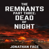 The Remnants: Dead of Night - Jonathan Face