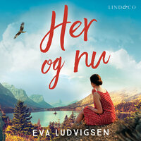 Her og nu - Eva Ludvigsen