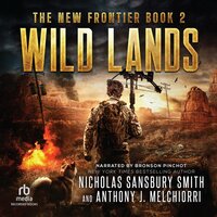 Wild Lands - Nicholas Sansbury Smith, Anthony Melchiorri