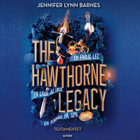 The Hawthorne Legacy - Testamentet - Jennifer Lynn Barnes