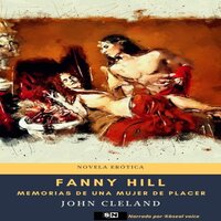 Fanny Hill Memorias de una mujer de placer - John Cleland