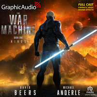 Kings [Dramatized Adaptation]: The War Machine 1 - David Beers, Michael Anderle