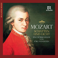 Mozart - Schatten und Licht - Jörg Handstein