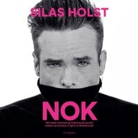NOK: Mit møde med had og mobning på sociale medier og hvordan vi lærer at håndtere det - Silas Holst
