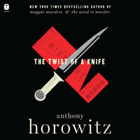 The Twist of a Knife: A Novel - Anthony Horowitz