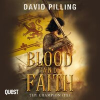 The Champion (III): Blood and Faith - David Pilling