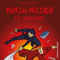 Ninja Niller til X-Faktor - Rune Fleischer