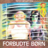 Forbudte børn - Peter Mouritzen