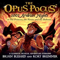 The Opus Pocus: 1001 Arabian Nights: or The Princess, the Pirate and the Baboon! - Matt Parry