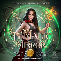The Magic Mirror - Michael Anderle, Martha Carr