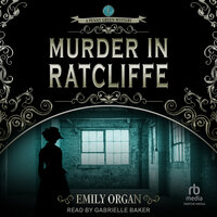 Murder in Ratcliffe - Emily Organ