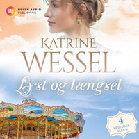 Lyst og længsel - Katrine Wessel