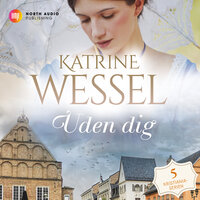 Uden dig - Katrine Wessel