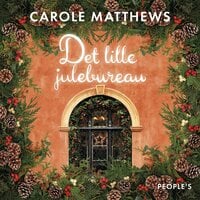 Det lille julebureau - Carole Matthews