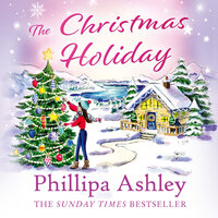 The Christmas Holiday - Phillipa Ashley
