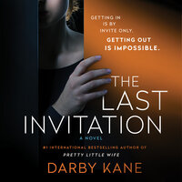 The Last Invitation: A Novel - Darby Kane