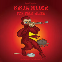 Ninja Niller for fuld blæs - Rune Fleischer