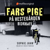 Fars pige på hestegården - Marie-Anne Knutas, Sophie Jahn