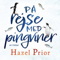 På rejse med pingviner - Hazel Prior