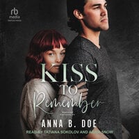 Kiss to Remember - Anna B. Doe