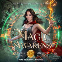 Magic Awakens - Michael Anderle, Martha Carr