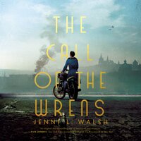 The Call of the Wrens - Jenni L Walsh