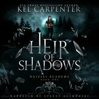 Heir of Shadows: A YA Academy Fantasy - Kel Carpenter