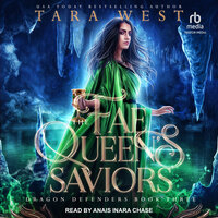 The Fae Queen's Saviors - Tara West