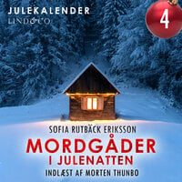 Mordgåder i julenatten - del 4 - Sofia Rutbäck Eriksson