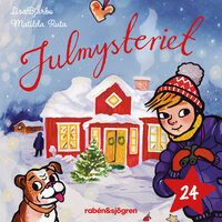 Julmysteriet 24: Julafton - Lisa Bjärbo, Matilda Ruta