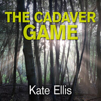 The Cadaver Game - Kate Ellis