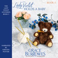 Lady Violet Holds a Baby - Grace Burrowes