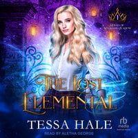 The Lost Elemental - Tessa Hale