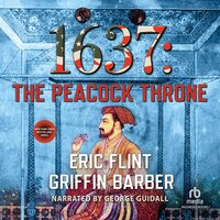 1637: The Peacock Throne - Griffin Barber, Eric Flint