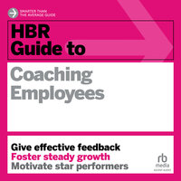 HBR Guide to Coaching Employees - Harvard Business Review