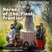 Heroes of the Final Frontier 1: The World of Waldyra - Dem Mikhailov