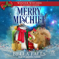 Merry Mischief - Bella Falls