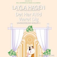 Det Har Altid Været Dig - Layla Hagen
