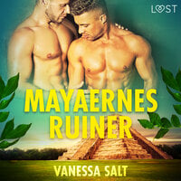 Mayaernes ruiner – erotisk novelle - Vanessa Salt
