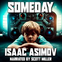 Someday - Isaac Asimov
