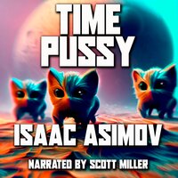 Time Pussy - Isaac Asimov