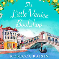 The Little Venice Bookshop - Rebecca Raisin