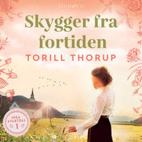 Skygger fra fortiden - Torill Thorup